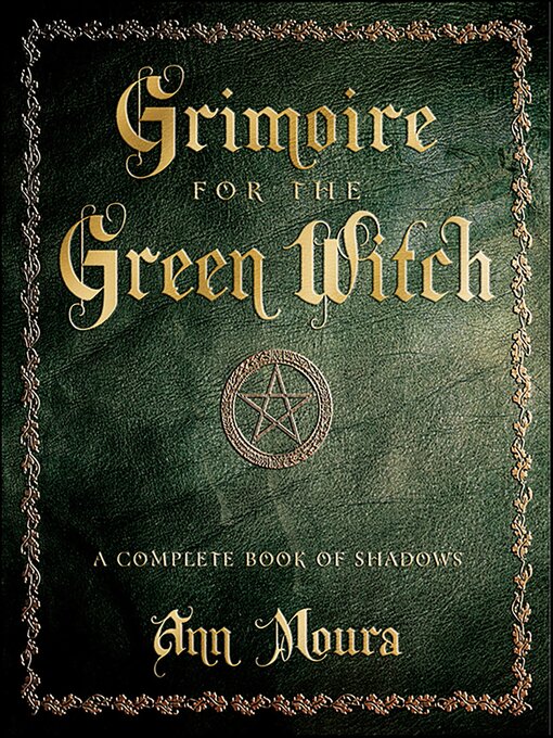 Title details for Grimoire for the Green Witch by Ann Moura - Available